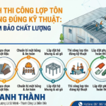 Quy trình thi công lợp tôn nhà xưởng đúng kỹ thuật